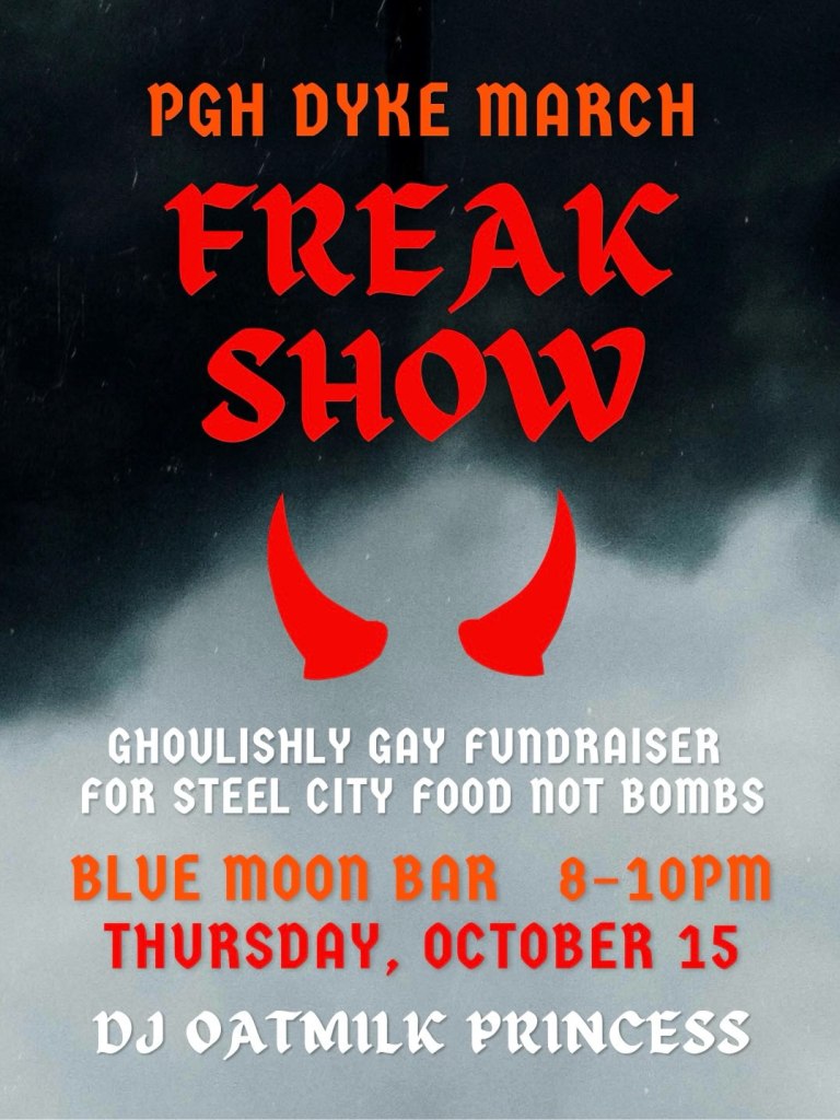 PGH Dyke March: Freak Show Fundraiser