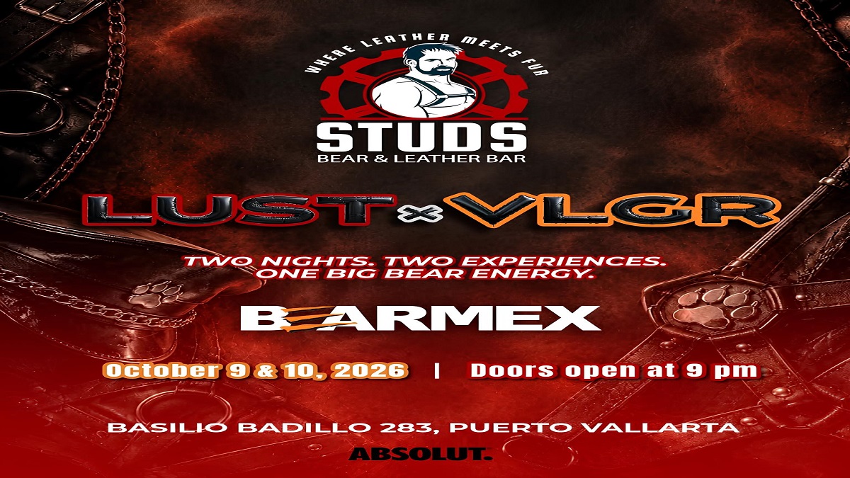 LUST × VLGR Weekend 2026 STUDS Bear & Leather Bar Puerto Vallarta