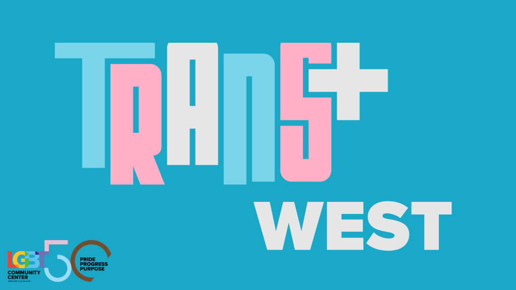 Trans+ West
