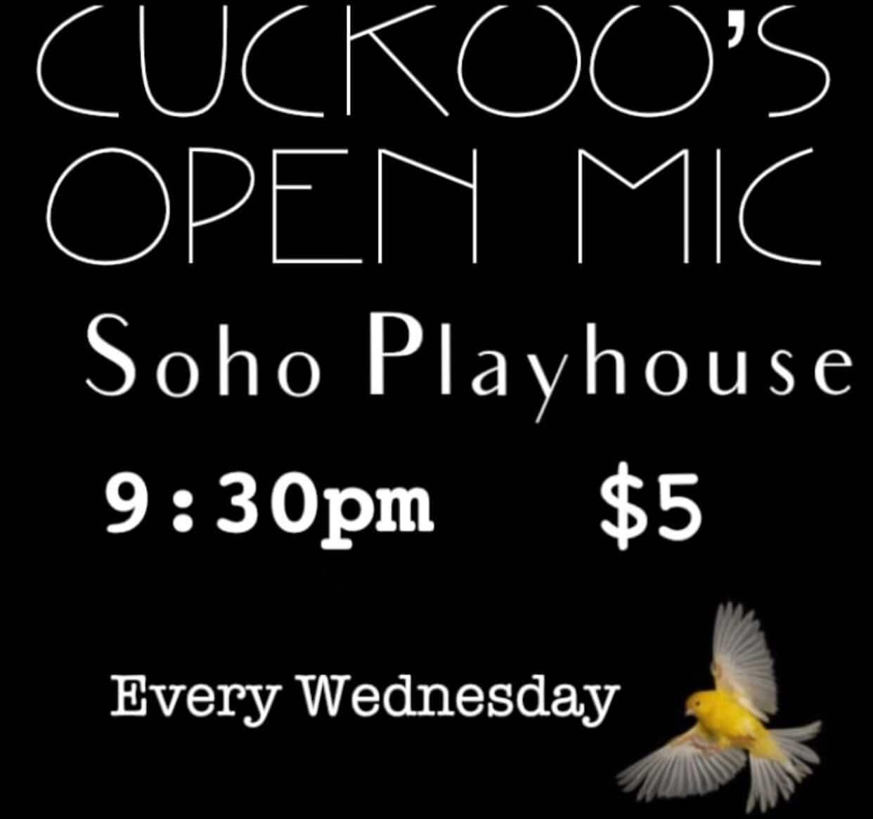 Cuckoo's Open Mic at Soho Playhouse
