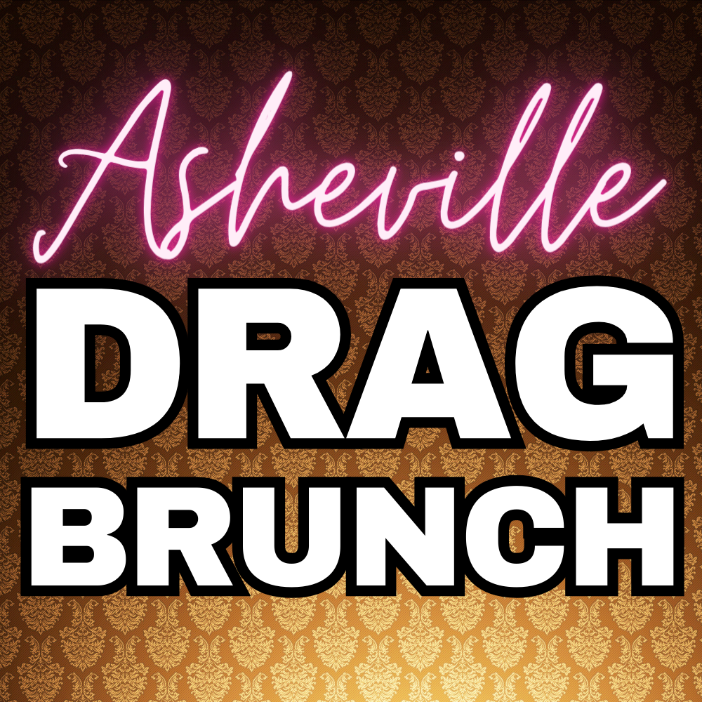 Asheville Drag Brunch
