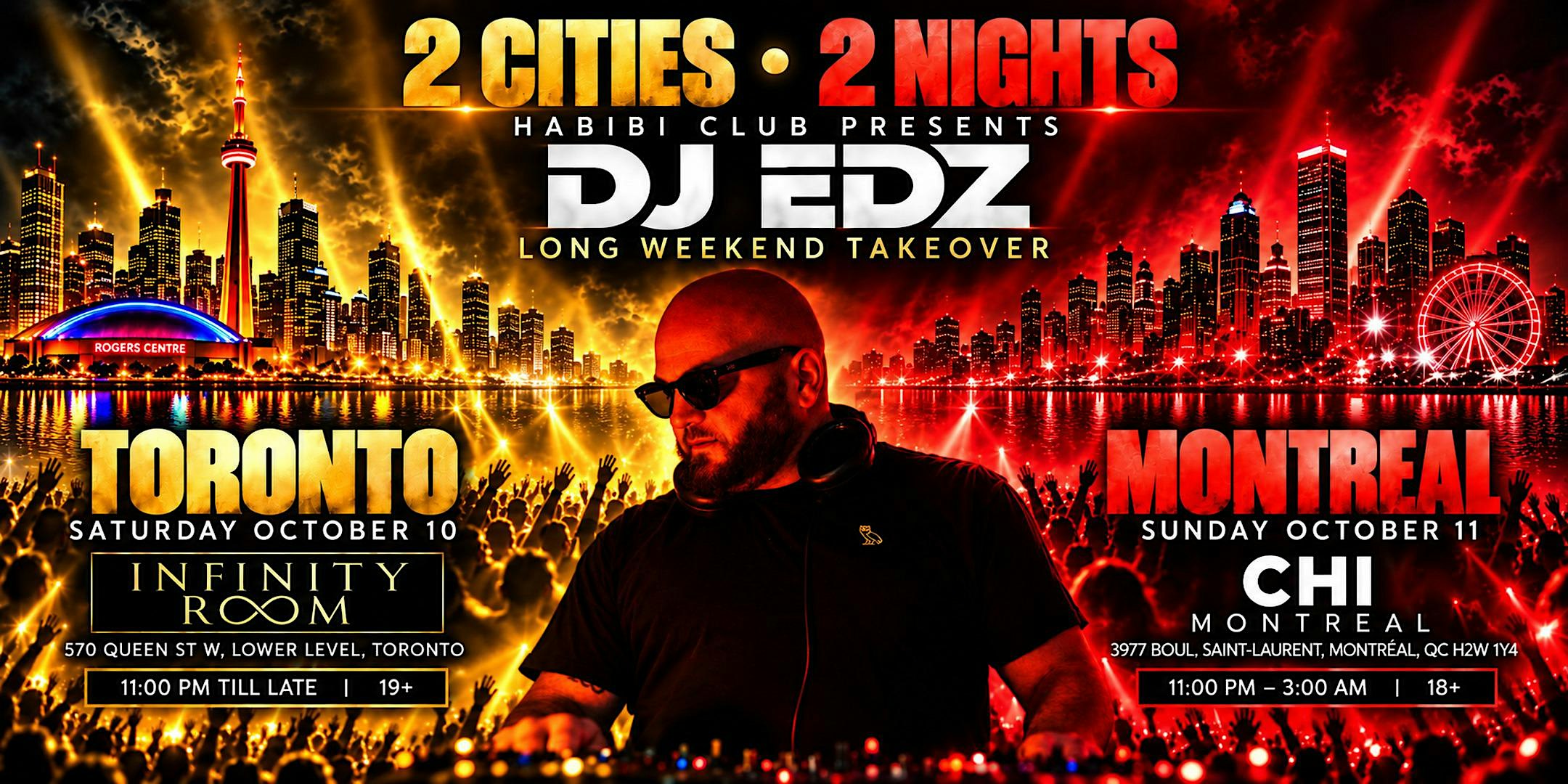 Habibi Club Toronto Ft Dj Edz | Oct 10 | @Infinity Room