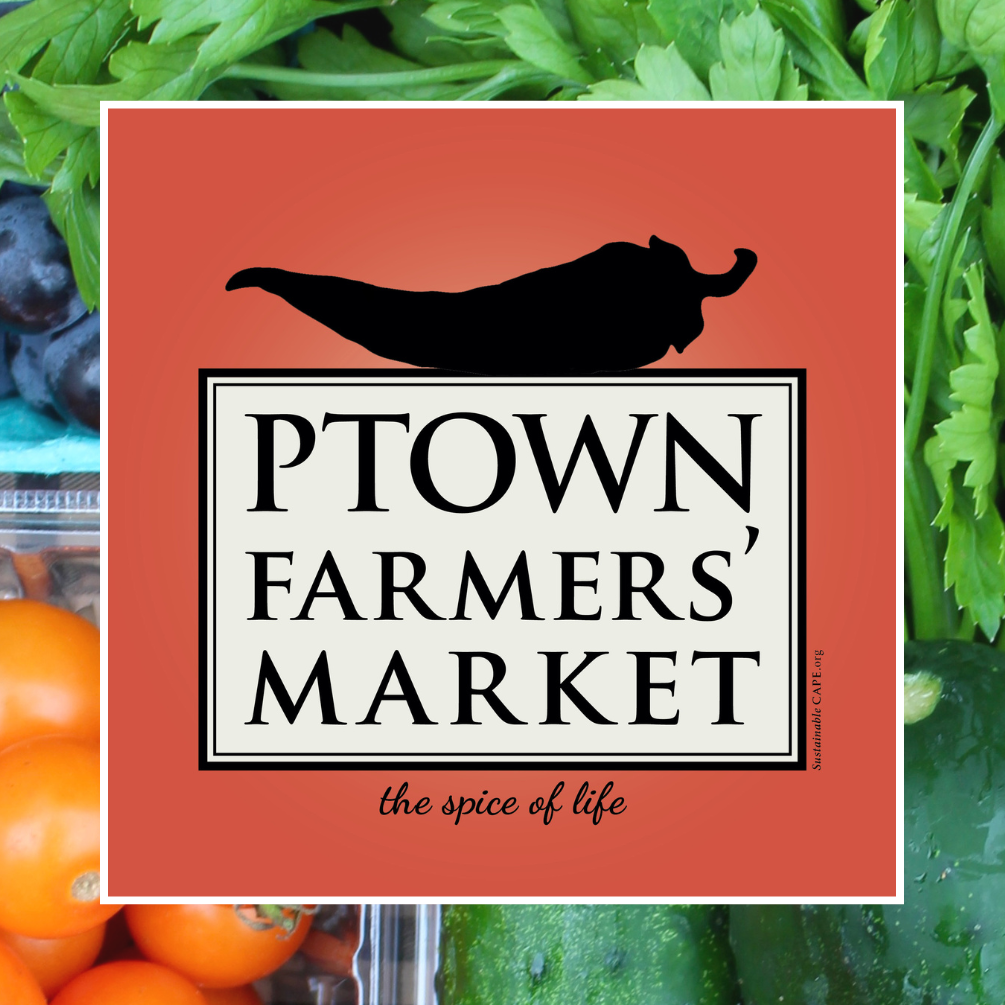 Sustainable CAPE: Provincetown Farmers’ Market