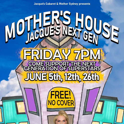 Mother's House: Jacque's New Gen