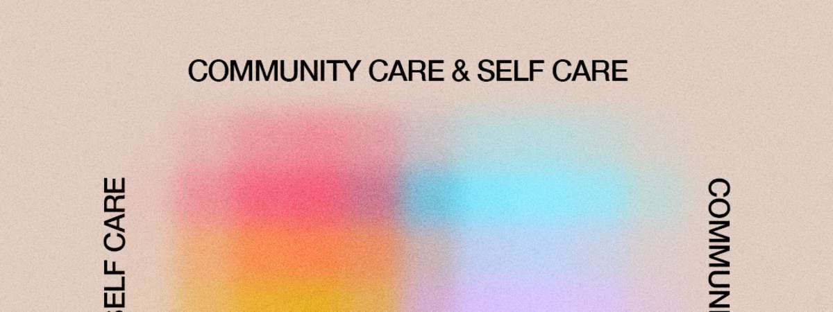 Community Care & Self Care: Mindfulness Meditation
