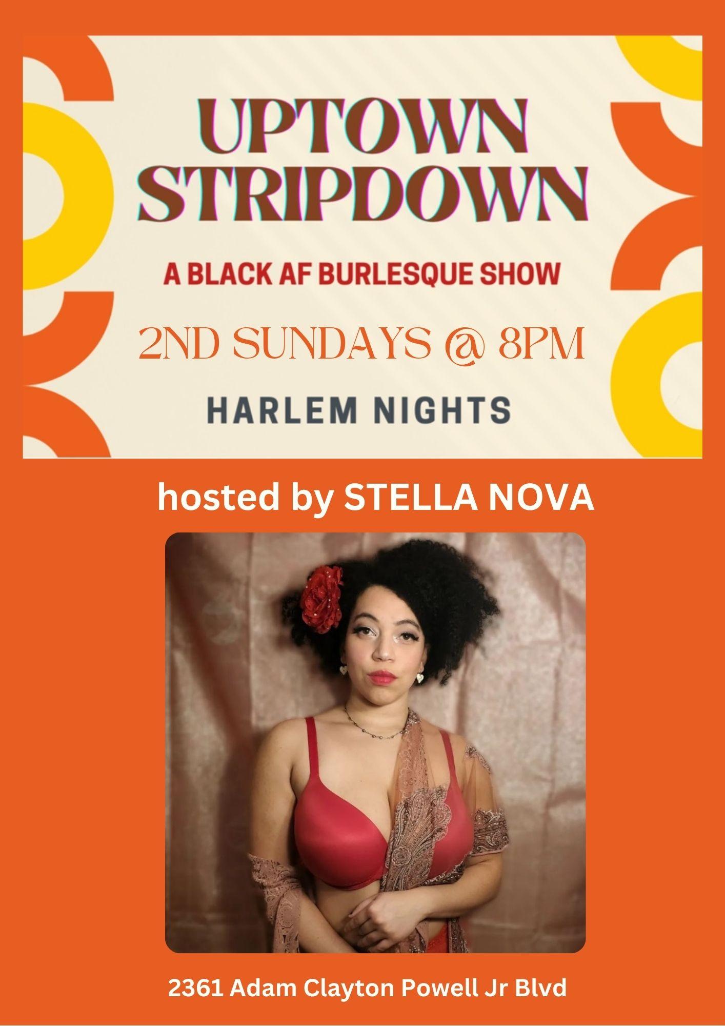 Uptown Stripdown at Harlem Nights