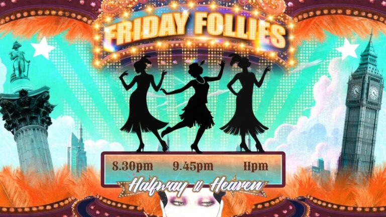 Friday Follies at Halfway To Heaven