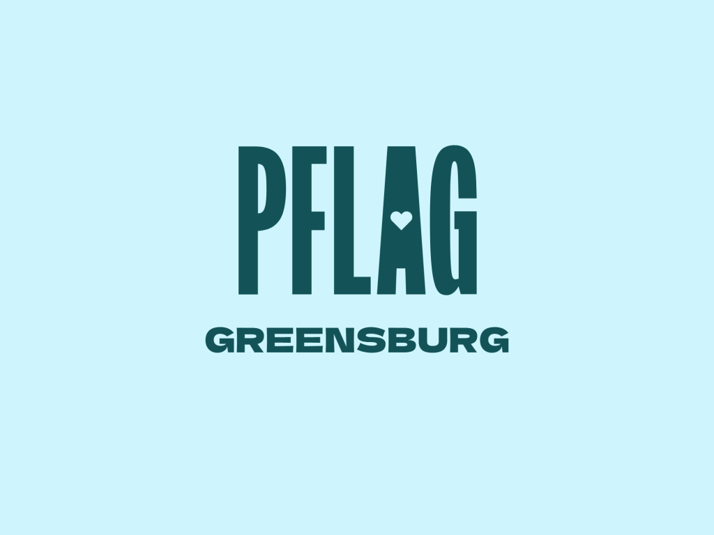 PFLAG Greensburg Monthly Support Meeting