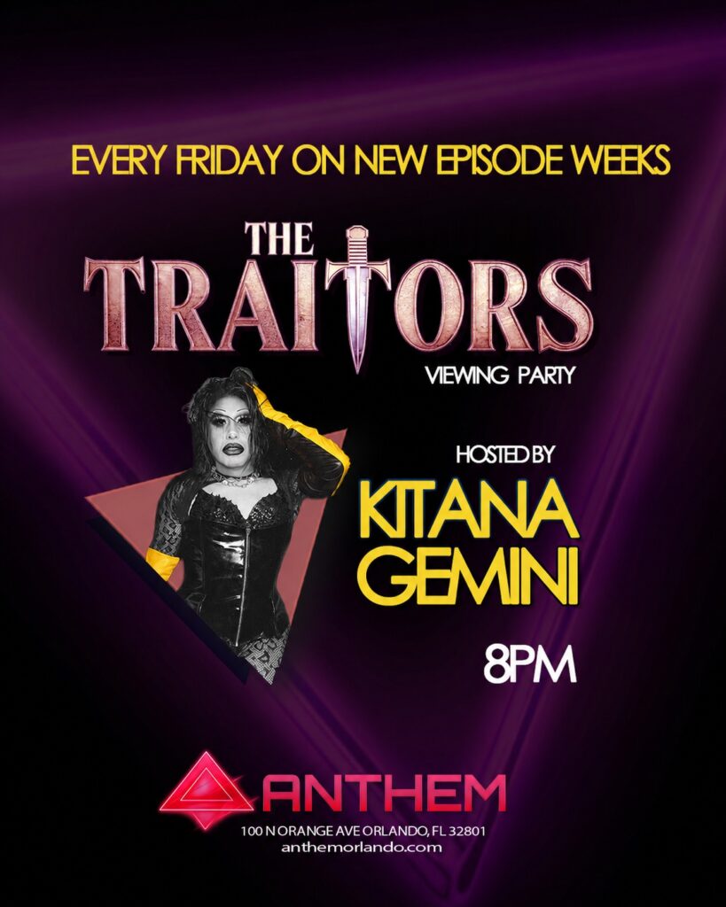 The Traitors Viewing Party Hosted by Kitana Gemini at Anthem Orlando (October 9)
