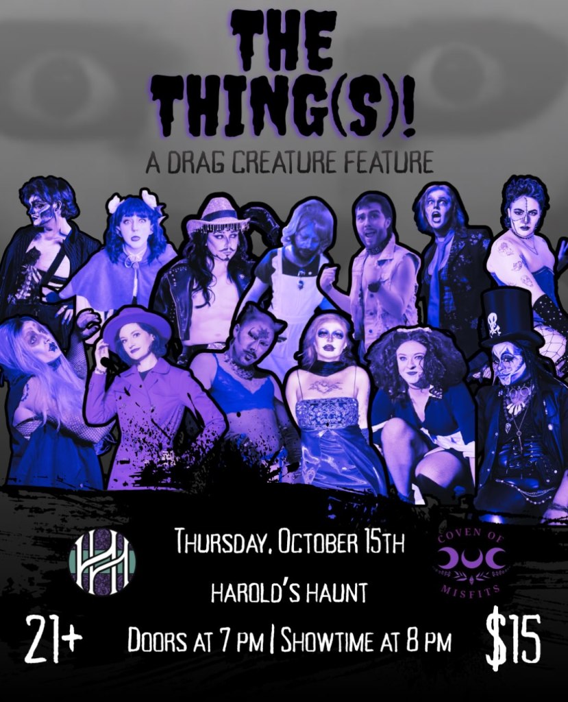 The Thing(s)! A Drag Creature Feature
