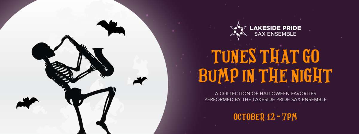 Lakeside Pride Sax Ensemble Presents: Tunes That Go Bump In The Night