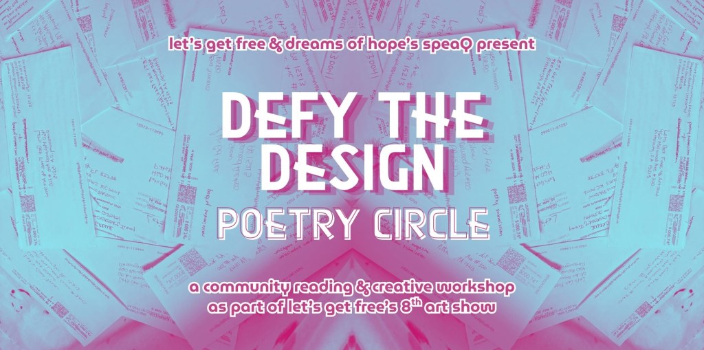 Defy the Design: Poetry Circle
