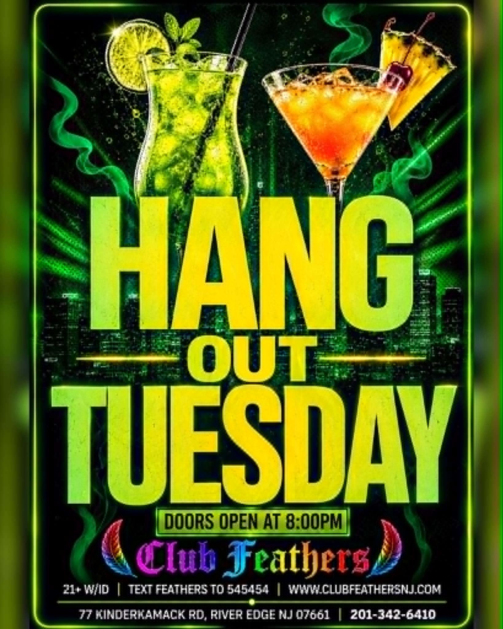 Hang Out Tuesday at Feathers