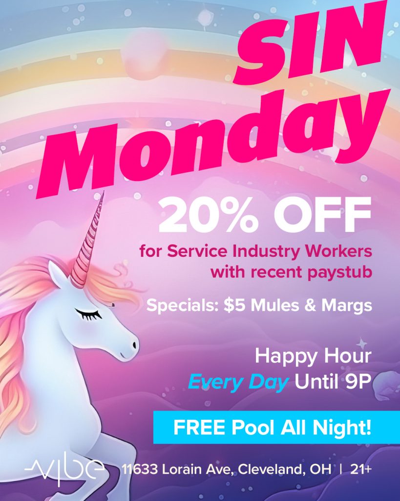 Service Industry Night (SIN), Every Monday