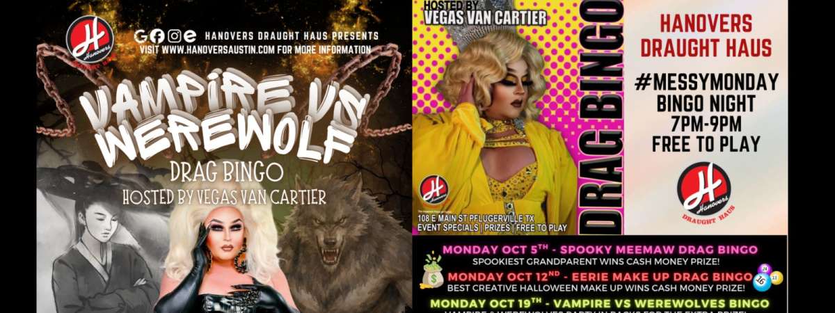 Vampire vs Werewolf Drag Bingo at Hanovers Pflugerville