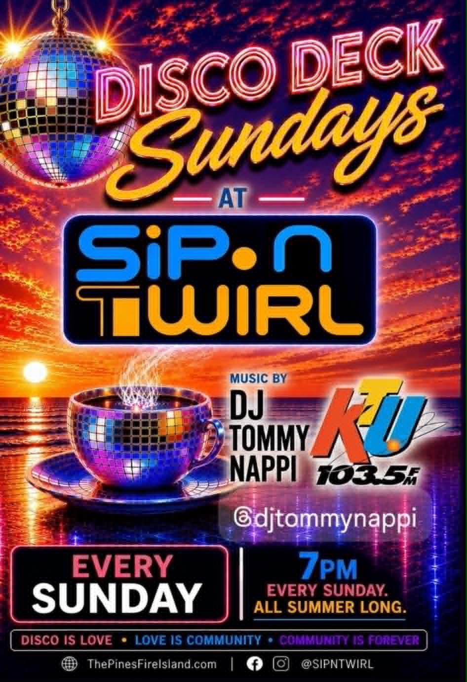 Disco Deck Sundays at Sip-N-Twirl
