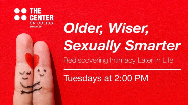 Older, Wiser, Sexually Smarter, Rediscovering Intimacy Later in Life