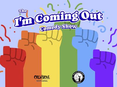 The I'm Coming Out Comedy Show