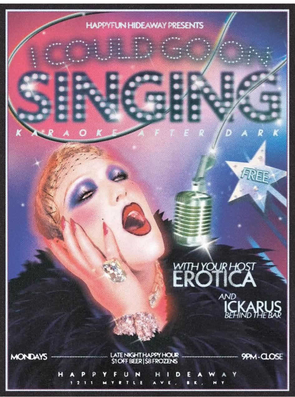 I Could Go On Singing at Happyfun Hideaway